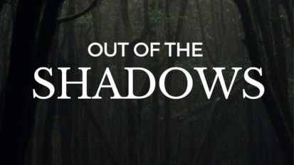 Out of the Shadows | Feature Film